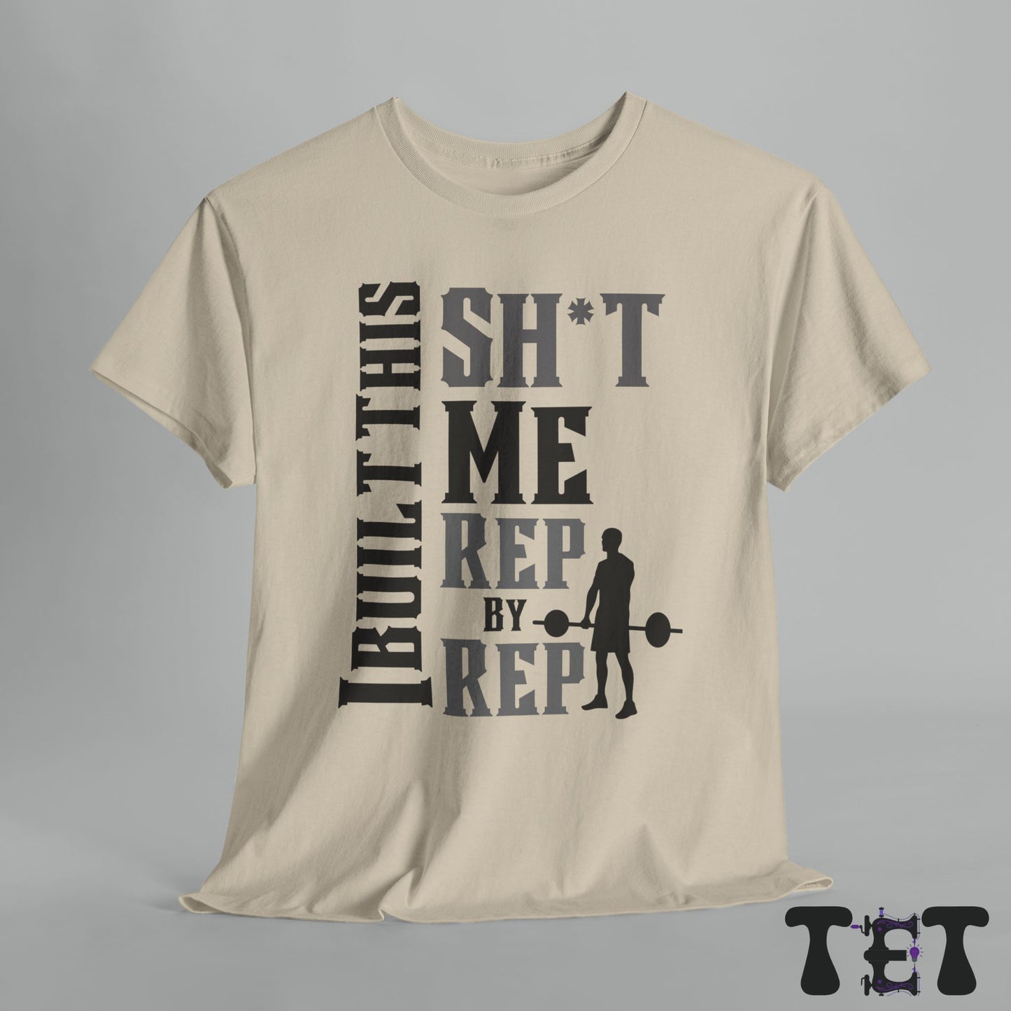 Motivational Workout Tee 'I Built This Sh*t'