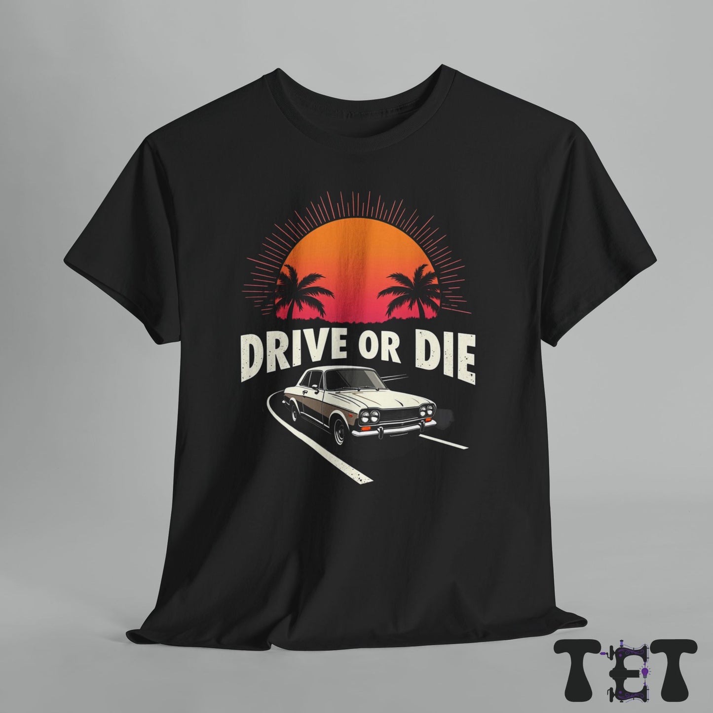Drive or Die  Vintage Car Sunset Tee