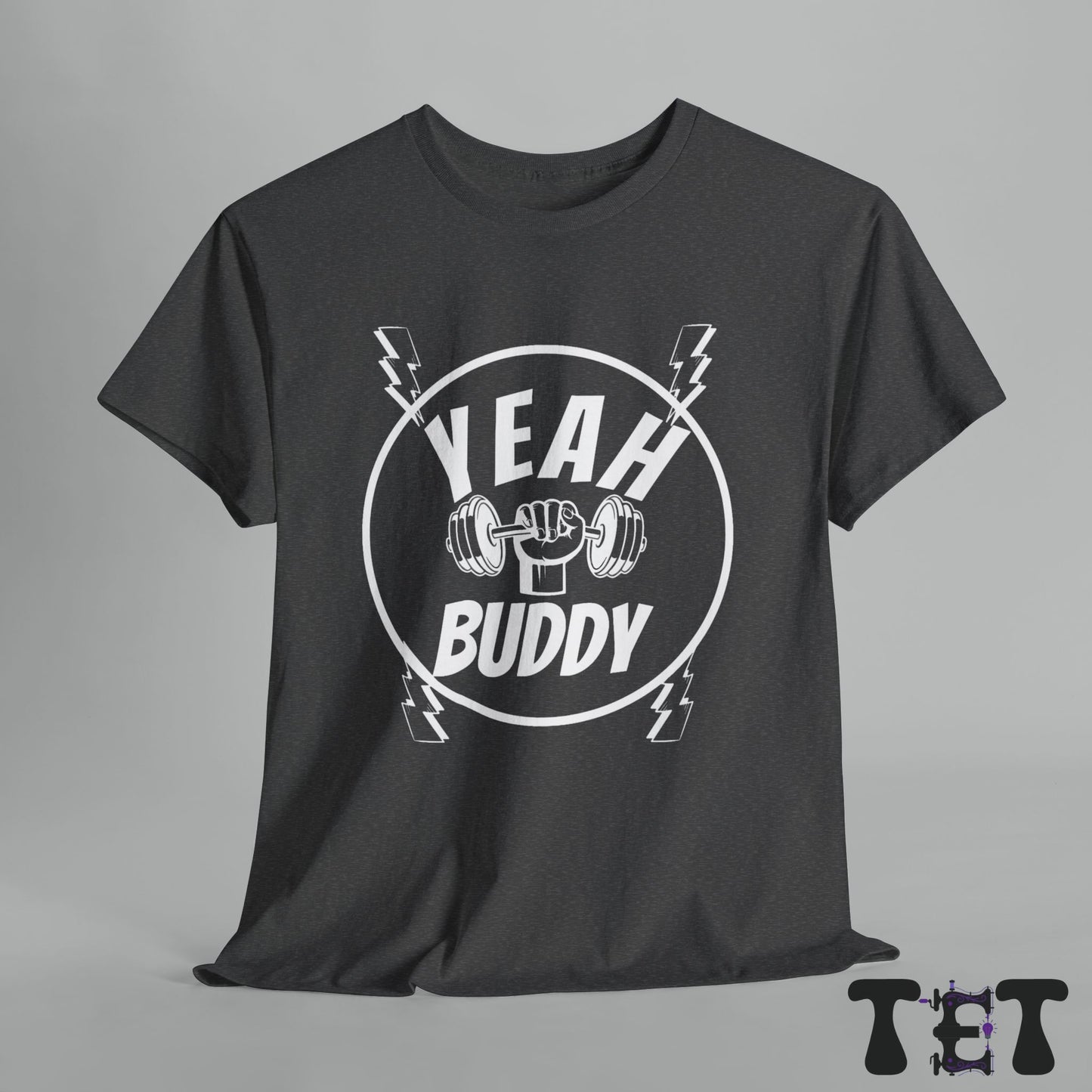Yeah buddy t-shirt Unisex Jersey Short Sleeve gym Tee