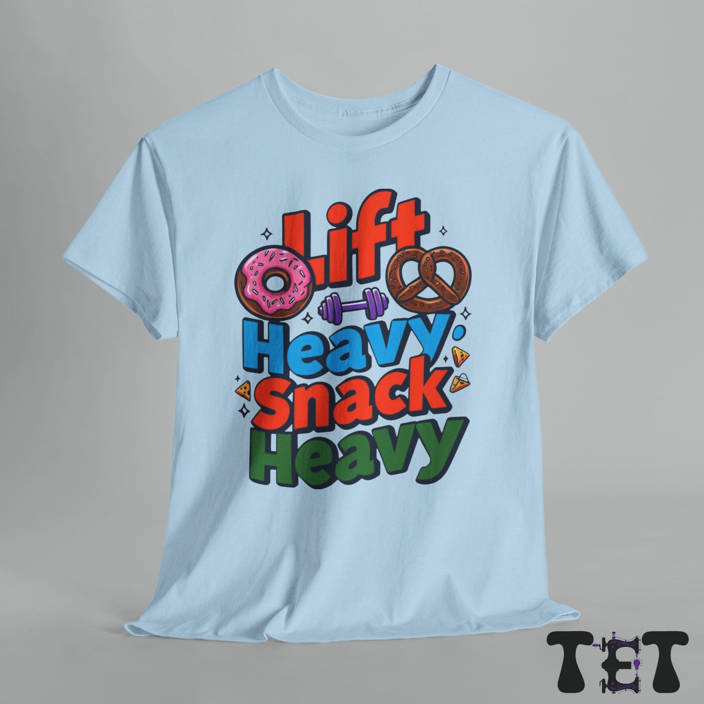 Gym Tee - 'Lift Heavy, Snack Heavy'